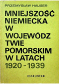 Mniejszość niemiecka w województwie pomorskim w latach 1920 1939