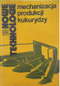 Mechanizacja produkcji kukurydzy