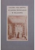 Galeria malarstwa Stanisława Kostki Potockiego w Wilanowie