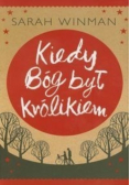 Kiedy Bóg był królikiem