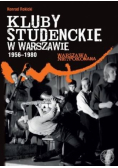 Kluby studenckie w Warszawie 1956-1980