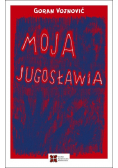 Moja Jugosławia