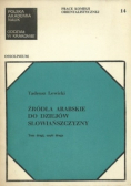 Źródła Arabskie do Dziejów Słowiańszczyzny Tom drugi  część druga