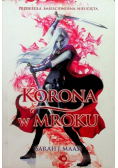 Szklany Tron 2 Korona w mroku