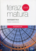 Teraz matura 2016 Matematyka Vademecum Poziom rozszerzony