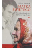 Matka Świętego Poruszające świadectwo Marianny Popiełuszko