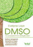 DMSO na powszechne dolegliwości Łatwy program bezpiecznego i skutecznego zastosowania