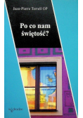 Po co nam świętość