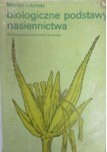 Biologiczne podstawy nasiennictwa