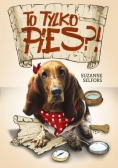To tylko pies
