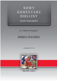 Nowy Komentarz Biblijny Stary Testament Księga Izajasza Tom XXII Część 3