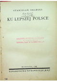 Ku lepszej Polsce 1938 r.