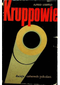 Kruppowie Dzieje czterech pokoleń