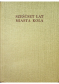 Sześćset lat miasta koła