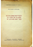 Ruch komunistyczny na Górnym Śląsku w latach 1918 - 1921