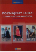 Poznajemy ludzi z niepełnosprawnością