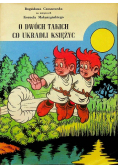 O dwóch takich co ukradli księżyc