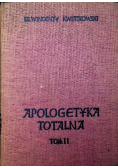 Apologetyka totalna tom II