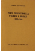 Wojna Polsko Niemiecka widziana z Brazylii 1939 1940