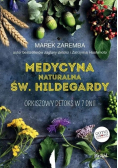 Medycyna naturalna Św. Hildegardy