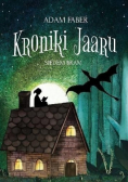 Kroniki Jaaru Siedem bram Tom 3