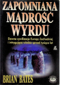 Zapomniana mądrość wyrdu