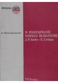 W poszukiwaniu nowego humanizmu
