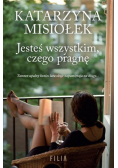 Jesteś wszystkim, czego pragnę