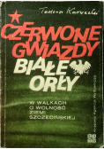 Czerwone gwiazdy białe orły