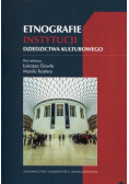 Etnografie instytucji dziedzictwa kulturowego