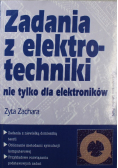 Zadania z elektrotechniki nie tylko dla elektroników