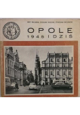 Opole 1945 i dziś