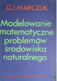 Modelowanie matematyczne problemów środowiska naturalnego