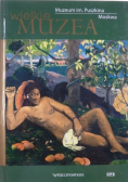 Wielkie Muzea Muzeum im Puszkina Moskwa