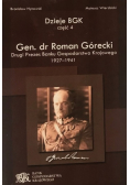 Dzieje BGK Część 4 Gen dr Roman Górecki Drugi Prezes Banku Gospodarstwa Krajowego 1927 - 1941