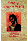 Poznając Jezusa w świecie