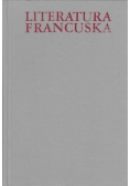 Literatura francuska Tom II XIX i XX wiek