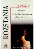 Rozstania Na drodze ku nowemu etapowi życia
