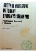 Budynki wznoszone metodami uprzemysłowionymi Projektowanie konstrukcji i obliczenia
