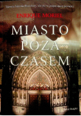 Miasto poza czasem