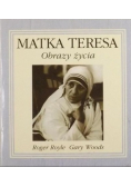 Matka Teresa Obrazy życia