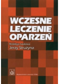 Wczesne leczenie oparzeń