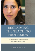 Reclaiming the Teaching Profession