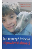 Jak nauczyć dziecko odpowiedzialności