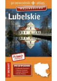 Polska Niezwykła. Województwo Lubelskie Przewodnik