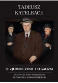 O zjednoczenie i legalizm