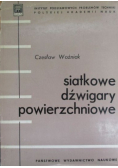 Siatkowe dźwigary powierzchniowe