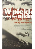 W piekle lepiej być nikim