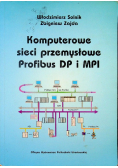 Komputerowe sieci przemysłowe PROFIBUS DP i MPI
