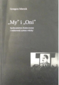 My i Oni Społeczeństwo Kielecczyzny i stalinowski system władzy